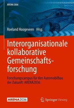 Hoogeveen |  Interorganisationale kollaborative Gemeinschaftsforschung | Buch |  Sack Fachmedien