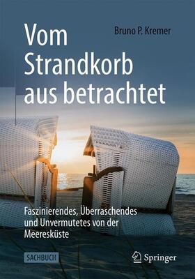 Kremer | Vom Strandkorb aus betrachtet | Buch | 978-3-662-62959-8 | sack.de