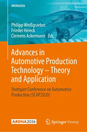 Weißgraeber / Ackermann / Heieck |  Advances in Automotive Production Technology ¿ Theory and Application | Buch |  Sack Fachmedien