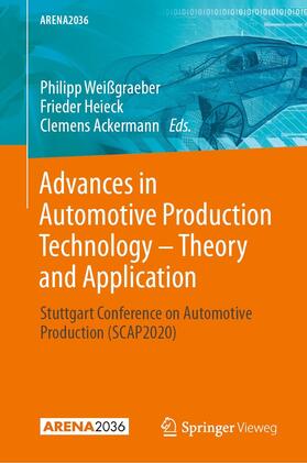 Weißgraeber / Heieck / Ackermann | Advances in Automotive Production Technology – Theory and Application | E-Book | sack.de