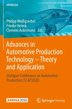 Weißgraeber / Heieck / Ackermann |  Advances in Automotive Production Technology - Theory and Application | Buch |  Sack Fachmedien