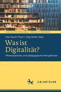 Hauck-Thum / Noller |  Was ist Digitalität? | eBook | Sack Fachmedien