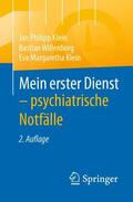 Klein / Willenborg |  Klein, J: Mein erster Dienst - psychiatrische Notfälle | Buch |  Sack Fachmedien