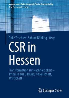 Böhling / Trischler |  CSR in Hessen | Buch |  Sack Fachmedien