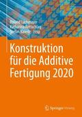 Lachmayer / Kaierle / Rettschlag |  Konstruktion für die Additive Fertigung 2020 | Buch |  Sack Fachmedien