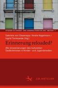 von Glasenapp / Tomkowiak / Kagelmann |  Erinnerung reloaded? | Buch |  Sack Fachmedien