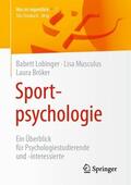 Lobinger / Musculus / Bröker |  Sportpsychologie | Buch |  Sack Fachmedien