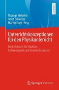 Wilhelm / Schecker / Hopf |  Unterrichtskonzeptionen für den Physikunterricht | Buch |  Sack Fachmedien