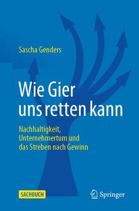 Genders | Wie Gier uns retten kann | Buch | sack.de