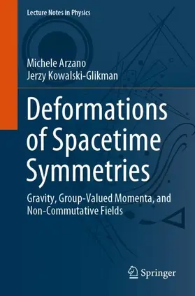 Arzano / Kowalski-Glikman |  Deformations of Spacetime Symmetries | Buch |  Sack Fachmedien