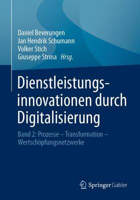 Beverungen / Strina / Schumann | Dienstleistungsinnovationen durch Digitalisierung | Buch | 978-3-662-63098-3 | sack.de