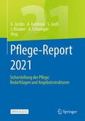 Jacobs / Kuhlmey / Greß |  Pflege-Report 2021 | Buch |  Sack Fachmedien