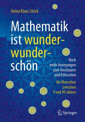 Strick | Mathematik ist wunderwunderschön | Buch | 978-3-662-63108-9 | sack.de