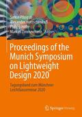 Pfingstl / Horoschenkoff / Höfer |  Proceedings of the Munich Symposium on Lightweight Design 2020 | eBook | Sack Fachmedien