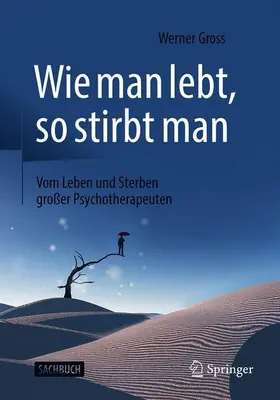 Gross |  Wie man lebt, so stirbt man | Buch |  Sack Fachmedien