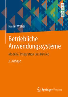 Weber | Betriebliche Anwendungssysteme | E-Book | sack.de