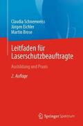 Schneeweiss / Eichler / Brose |  Leitfaden für Laserschutzbeauftragte | Buch |  Sack Fachmedien
