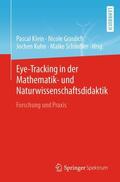 Klein / Schindler / Graulich |  Eye-Tracking in der Mathematik- und Naturwissenschaftsdidaktik | Buch |  Sack Fachmedien