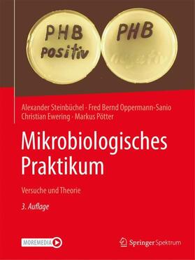 Steinbüchel / Oppermann-Sanio / Ewering |  Mikrobiologisches Praktikum | Buch |  Sack Fachmedien