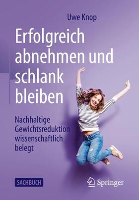 Knop | Erfolgreich abnehmen und schlank bleiben | Buch | 978-3-662-63244-4 | sack.de