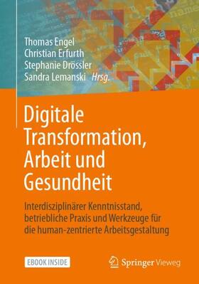 Engel / Erfurth / Drössler |  Digitale Transformation, Arbeit und Gesundheit | Buch |  Sack Fachmedien