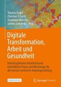 Engel / Erfurth / Drössler |  Digitale Transformation, Arbeit und Gesundheit | Buch |  Sack Fachmedien