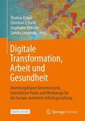 Engel / Erfurth / Drössler |  Digitale Transformation, Arbeit und Gesundheit | eBook | Sack Fachmedien