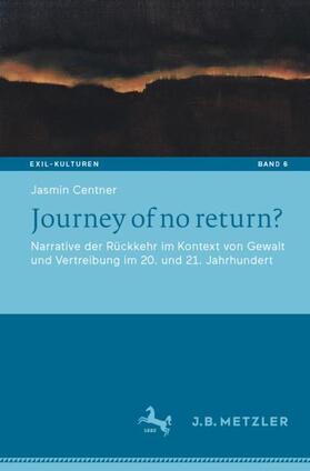 Centner | Journey of no return? | Buch | 978-3-662-63258-1 | sack.de