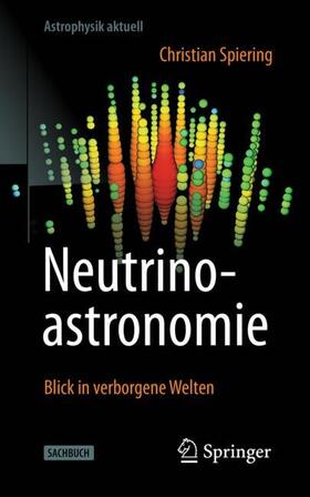 Spiering | Neutrinoastronomie | Buch | 978-3-662-63293-2 | sack.de