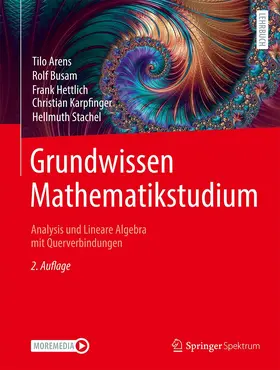 Arens / Busam / Hettlich |  Grundwissen Mathematikstudium - Analysis und Lineare Algebra mit Querverbindungen | Buch |  Sack Fachmedien