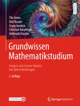 Arens / Busam / Hettlich |  Grundwissen Mathematikstudium – Analysis und Lineare Algebra mit Querverbindungen | eBook | Sack Fachmedien