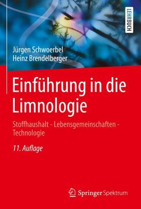 Schwoerbel / Brendelberger | Einführung in die Limnologie | Buch | 978-3-662-63333-5 | sack.de
