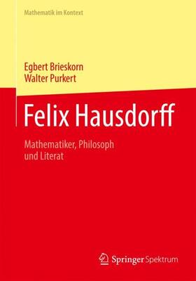 Purkert / Brieskorn |  Felix Hausdorff | Buch |  Sack Fachmedien