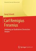 Schwedt |  Carl Remigius Fresenius | eBook | Sack Fachmedien