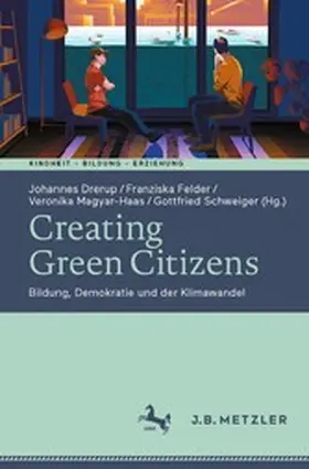 Drerup / Felder / Magyar-Haas | Creating Green Citizens | E-Book | www.sack.de