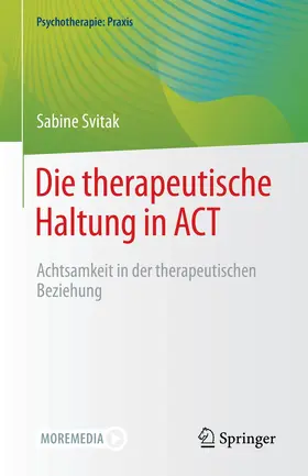 Svitak |  Die therapeutische Haltung in ACT | Buch |  Sack Fachmedien