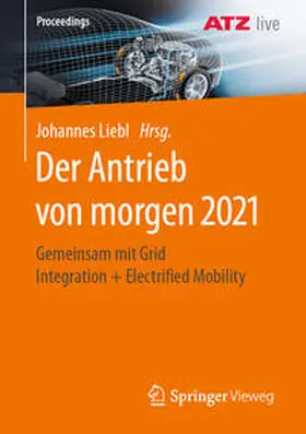 Liebl |  Der Antrieb von morgen 2021 | eBook | Sack Fachmedien