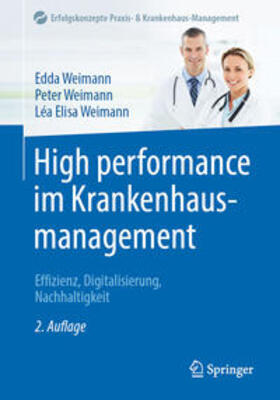 Weimann | High performance im Krankenhausmanagement | E-Book | sack.de