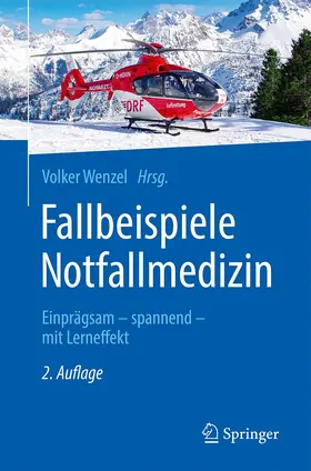 Wenzel | Fallbeispiele Notfallmedizin | Buch | 978-3-662-63441-7 | sack.de