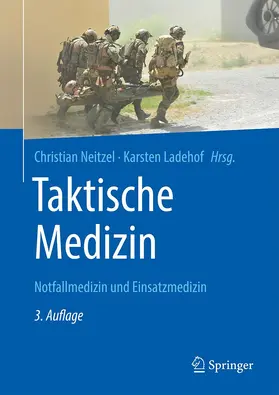 Neitzel / Ladehof | Taktische Medizin | Buch | 978-3-662-63452-3 | sack.de