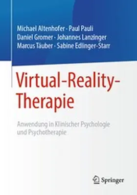 Altenhofer / Pauli / Gromer |  Virtual-Reality-Therapie | eBook | Sack Fachmedien