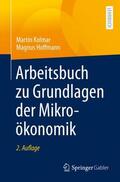 Hoffmann / Kolmar |  Arbeitsbuch zu Grundlagen der Mikroökonomik | Buch |  Sack Fachmedien