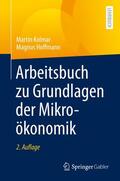 Kolmar / Hoffmann |  Arbeitsbuch zu Grundlagen der Mikroökonomik | eBook | Sack Fachmedien