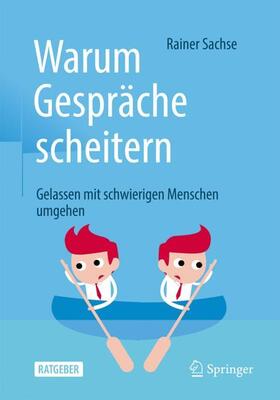 Sachse | Warum Gespräche scheitern | Buch | 978-3-662-63474-5 | sack.de