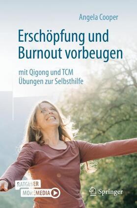 Cooper | Erschöpfung und Burnout vorbeugen - mit Qigong und TCM | Buch | 978-3-662-63478-3 | sack.de