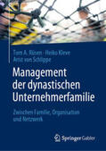 Rüsen / Kleve / von Schlippe |  Management der dynastischen Unternehmerfamilie | eBook | Sack Fachmedien
