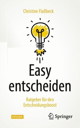 Flaßbeck | Easy entscheiden | Buch | 978-3-662-63510-0 | sack.de
