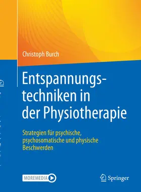 Burch |  Entspannungstechniken in der Physiotherapie | Buch |  Sack Fachmedien