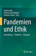 Reis / Schmidhuber / Frewer |  Pandemien und Ethik | eBook | Sack Fachmedien