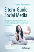 Habermann |  Eltern-Guide Social Media | Buch |  Sack Fachmedien